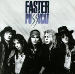 Faster Pussycat : Faster Pussycat
